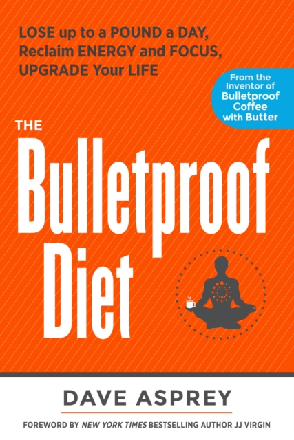 The Bulletproof Diet, EPUB eBook