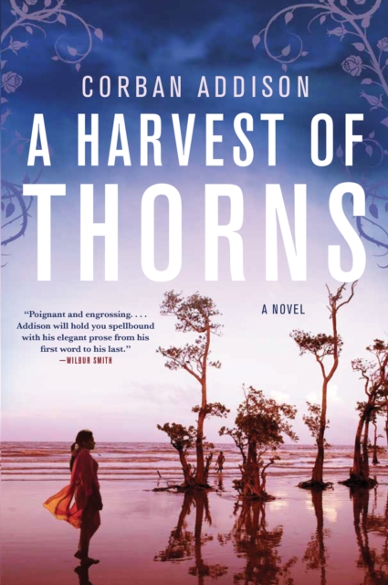 A Harvest of Thorns : A Novel, EPUB eBook