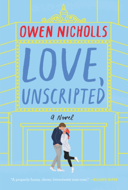 Love, Unscripted : A Novel, EPUB eBook