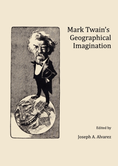 None Mark Twain's Geographical Imagination, PDF eBook