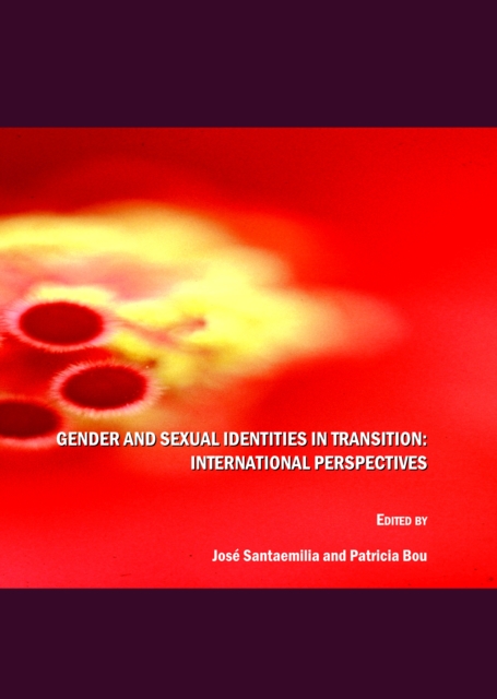 None Gender and Sexual Identities in Transition : International Perspectives, PDF eBook