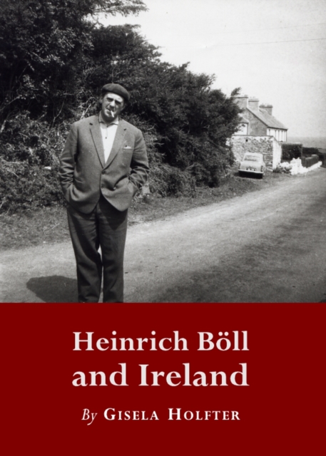 None Heinrich Boell and Ireland, PDF eBook