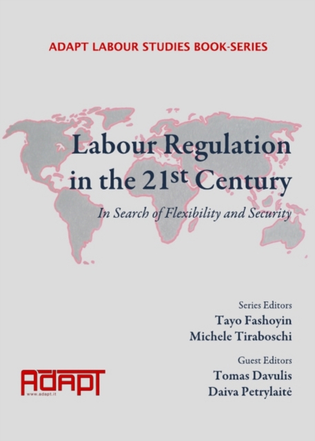 None Labour Regulation in the 21st Century : In Search of Flexibility and Security, PDF eBook