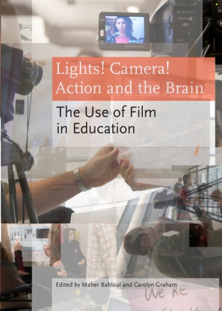 None Lights! Camera! Action and the Brain : The Use of Film in Education, PDF eBook