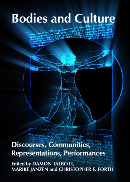 None Bodies and Culture : Discourses, Communities, Representations, Performances, PDF eBook