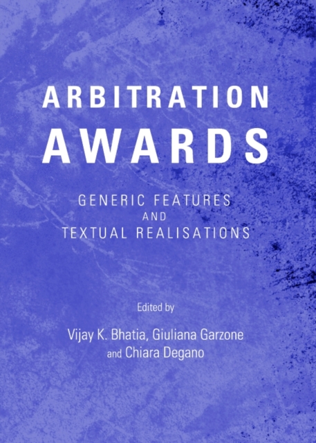 None Arbitration Awards : Generic Features and Textual Realisations, PDF eBook