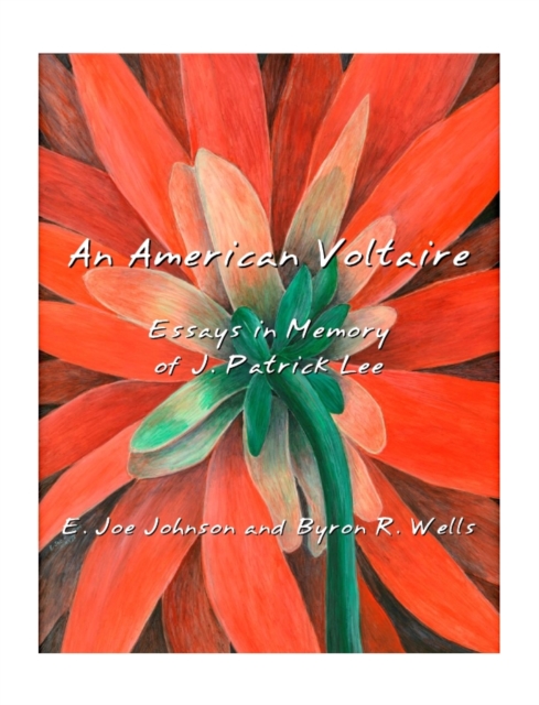 None American Voltaire : Essays in Memory of J. Patrick Lee, PDF eBook