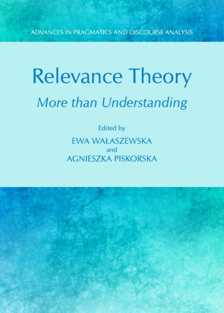 None Relevance Theory : More than Understanding, PDF eBook