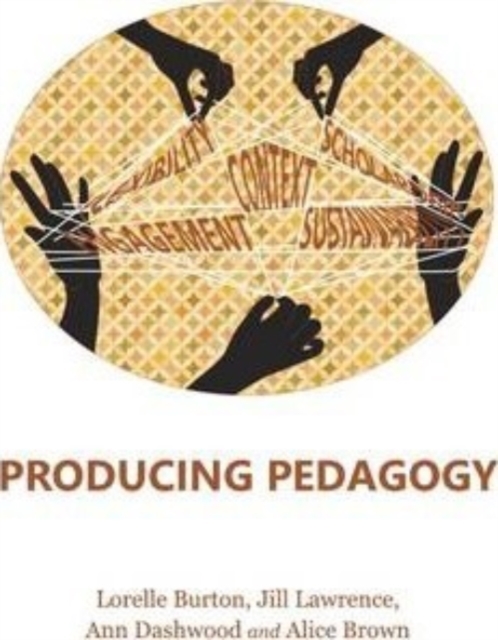 Producing Pedagogy, Hardback Book