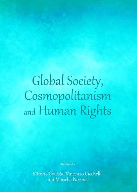 None Global Society, Cosmopolitanism and Human Rights, PDF eBook