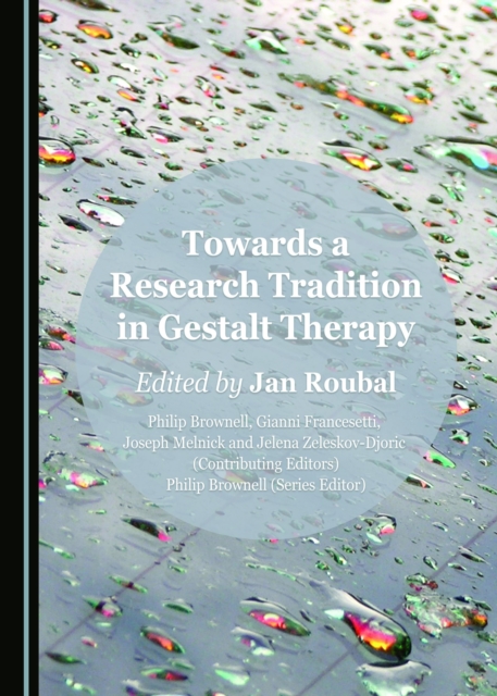 None Towards a Research Tradition in Gestalt Therapy, PDF eBook