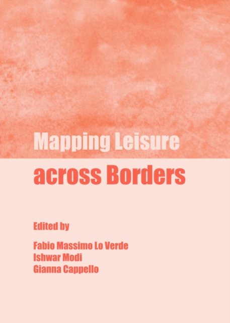 None Mapping Leisure across Borders, PDF eBook