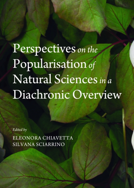 None Perspectives on the Popularisation of Natural Sciences in a Diachronic Overview, PDF eBook
