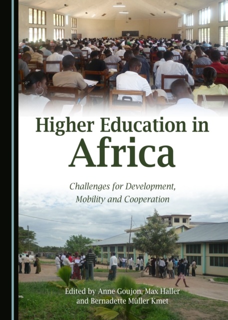 None Higher Education in Africa : Challenges for Development, Mobility and Cooperation, PDF eBook