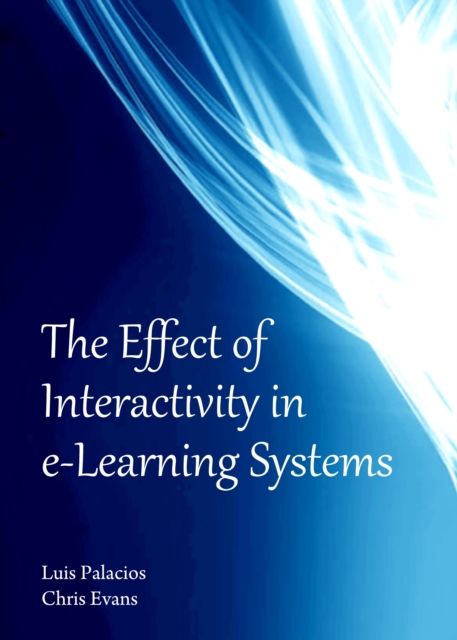 The Effect of Interactivity in e-Learning Systems, PDF eBook