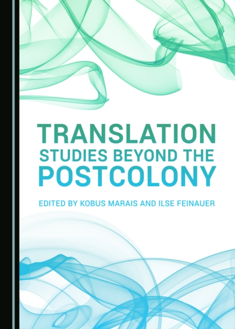 None Translation Studies beyond the Postcolony, PDF eBook