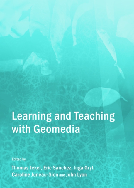 None Learning and Teaching with Geomedia, PDF eBook