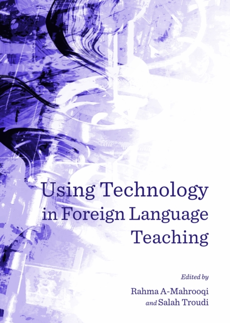 None Using Technology in Foreign Language Teaching, PDF eBook