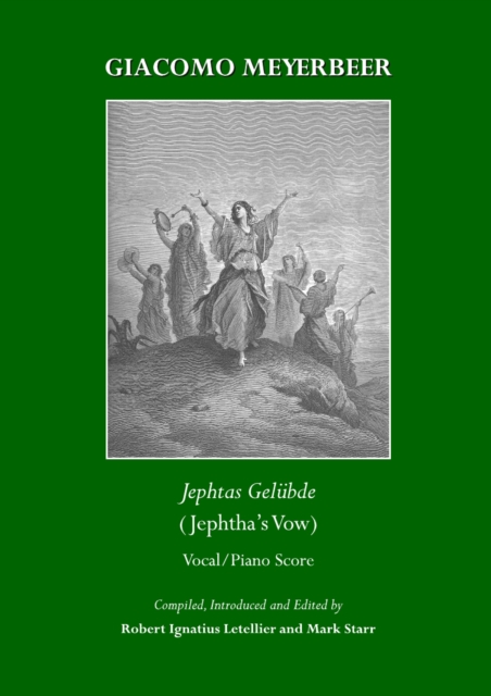 None Giacomo Meyerbeer : Jephtas Geluebde (Jephtha's Vow) - Vocal/Piano Score, PDF eBook