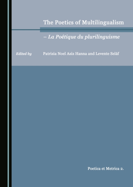 The Poetics of Multilingualism - La Poetique du plurilinguisme, PDF eBook