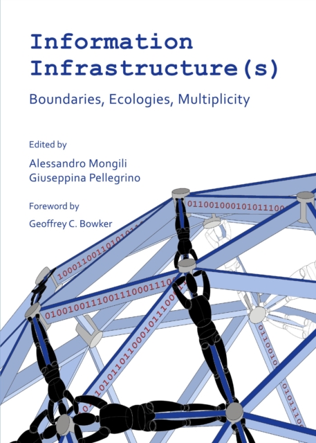 None Information Infrastructure(s) : Boundaries, Ecologies, Multiplicity, PDF eBook