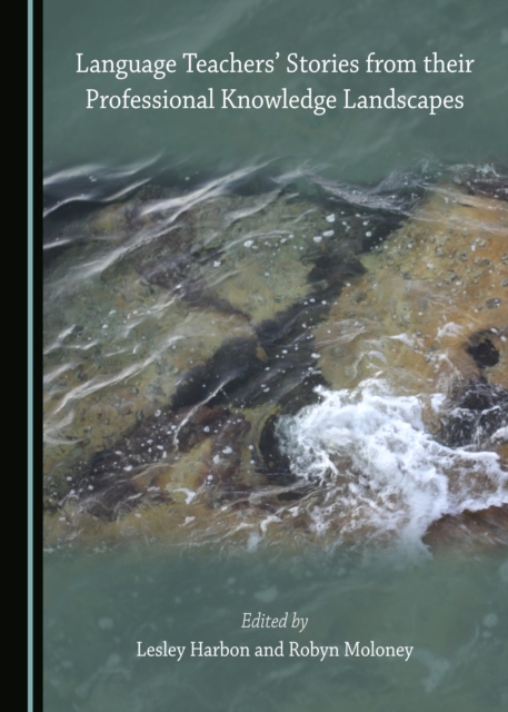 None Language Teachers' Stories from their Professional Knowledge Landscapes, PDF eBook