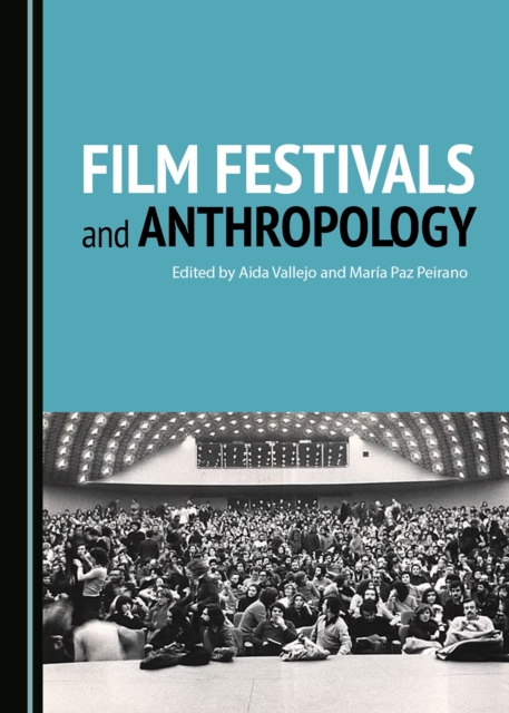 None Film Festivals and Anthropology, PDF eBook