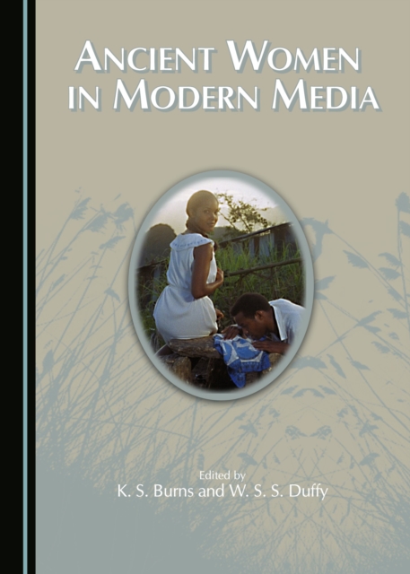 None Ancient Women in Modern Media, PDF eBook