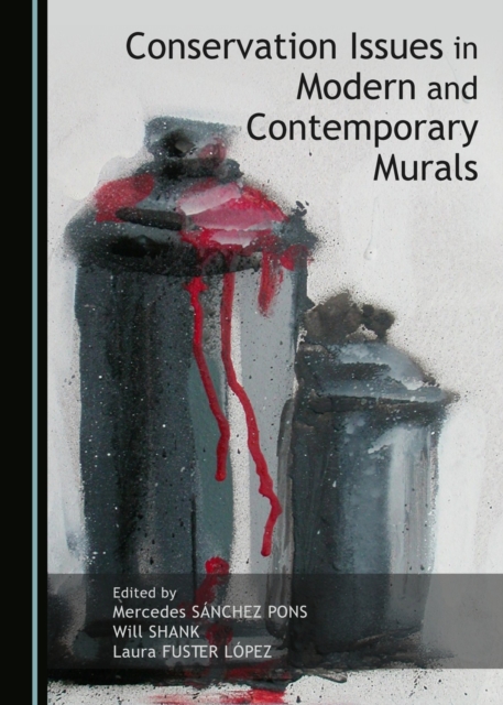 None Conservation Issues in Modern and Contemporary Murals, PDF eBook