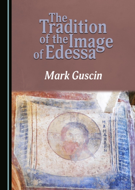 The Tradition of the Image of Edessa, PDF eBook