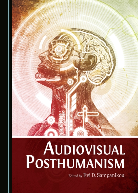 None Audiovisual Posthumanism, PDF eBook