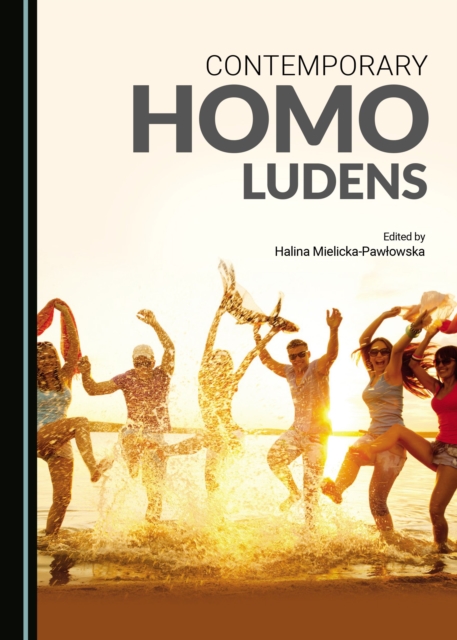 None Contemporary Homo Ludens, PDF eBook
