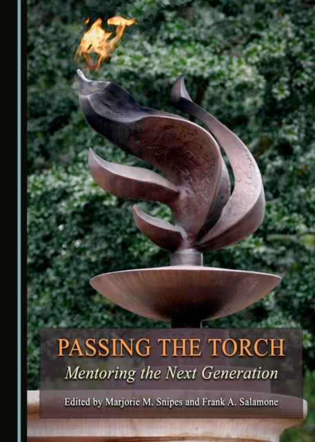 None Passing the Torch : Mentoring the Next Generation, PDF eBook
