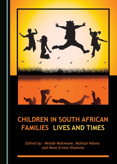 None Children in South African Families : Lives and Times, PDF eBook