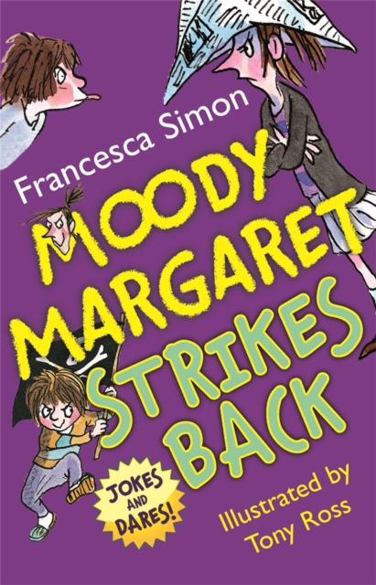Moody Margaret Strikes Back : Jokes and Dares!, Paperback / softback Book