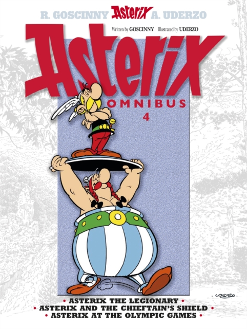 Asterix: Asterix Omnibus 4 : Asterix The Legionary, Asterix and The Chieftain's Shield, Asterix at The Olympic Games, Hardback Book