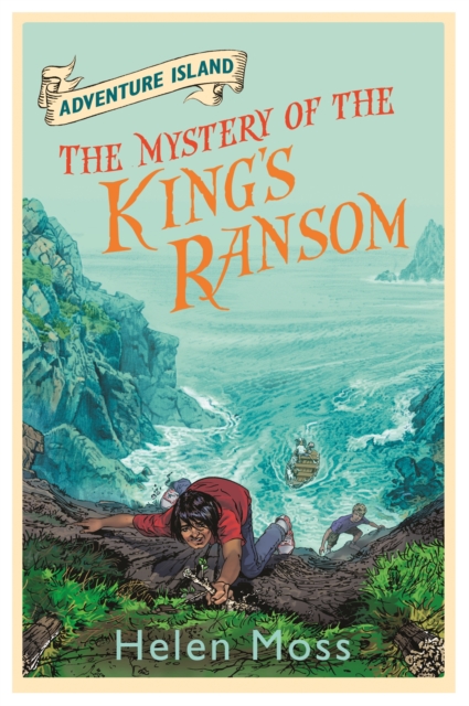 Adventure Island: The Mystery of the King's Ransom : Book 11, Paperback / softback Book