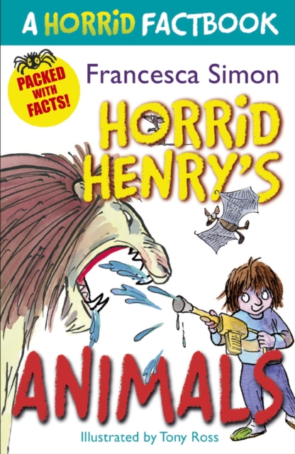 Horrid Henry's Animals : A Horrid Factbook, EPUB eBook