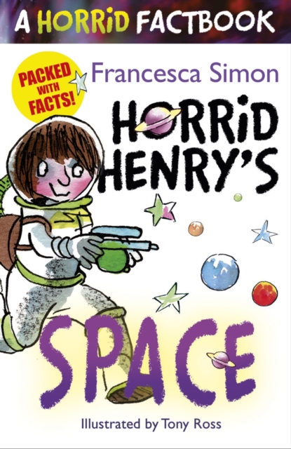 Horrid Henry's Space : A Horrid Factbook, EPUB eBook