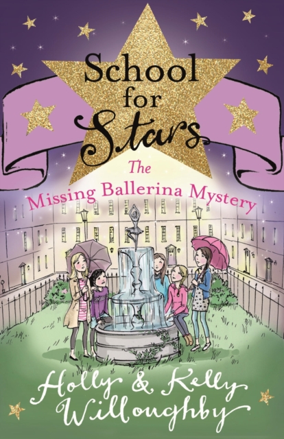 School for Stars: The Missing Ballerina Mystery : Book 6, EPUB eBook