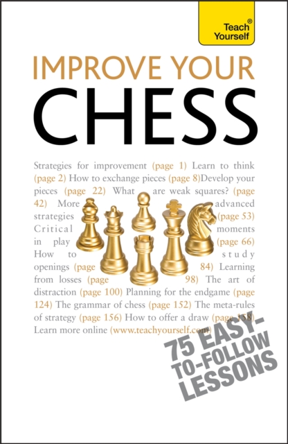 Improve Your Chess: Teach Yourself, Paperback / softback Book
