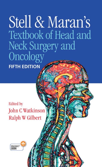 Stell & Maran's Textbook of Head and Neck Surgery and Oncology, PDF eBook