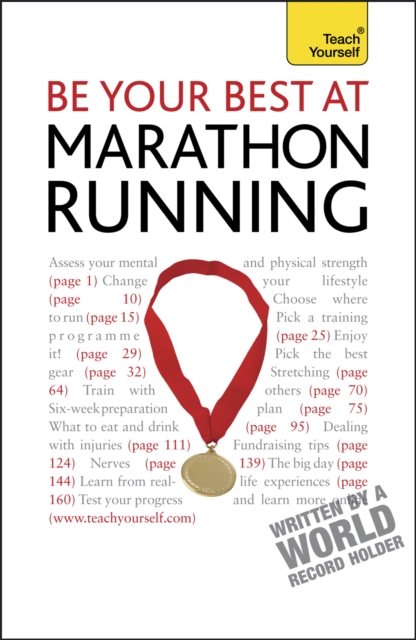 Be Your Best At Marathon Running : The authoritative guide to entering a marathon, from training plans and nutritional guidance to running for charity, EPUB eBook