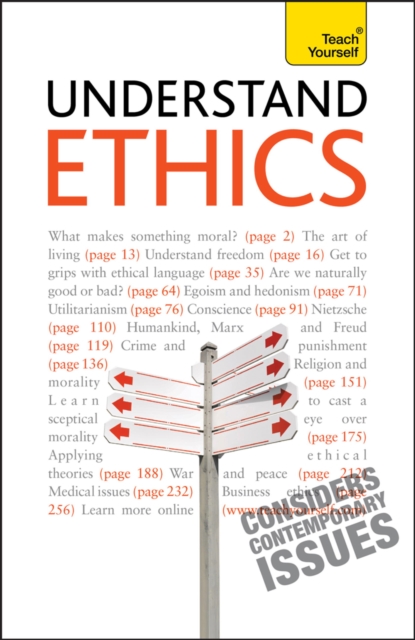 Understand Ethics: Teach Yourself : Making Sense of the Morals of Everyday Living, EPUB eBook