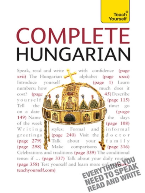 Complete Hungarian Beginner to Intermediate Book and Audio Course : Learn to read, write, speak and understand a new language with Teach Yourself, EPUB eBook