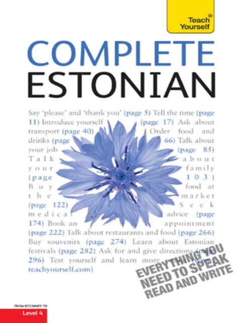 Complete Estonian Beginner to Intermediate Book and Audio Course : Learn to read, write, speak and understand a new language with Teach Yourself, EPUB eBook