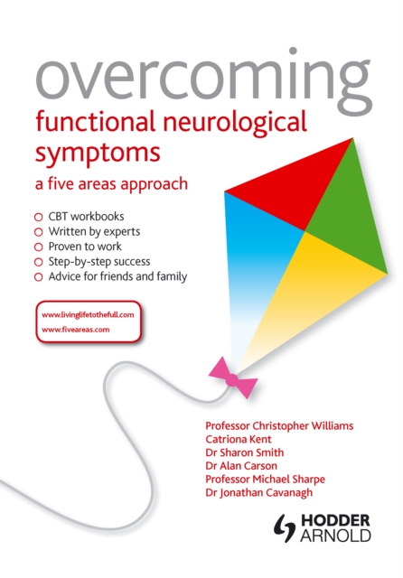 Overcoming Functional Neurological Symptoms: A Five Areas Approach, PDF eBook