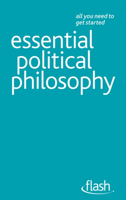 Essential Political Philosophy: Flash, EPUB eBook