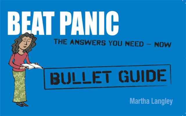 Beat Panic: Bullet Guides                                             Everything You Need to Get Started, EPUB eBook
