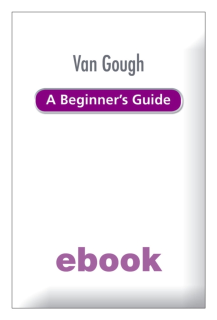 Van Gogh A Beg Guide, EPUB eBook